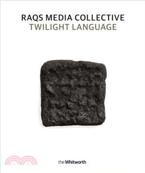 Raqs Media Collective：Twilight Language