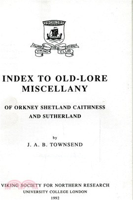 Index to Old-Lore Miscellany of Orkney, Shetland, Caithness and Sutherland