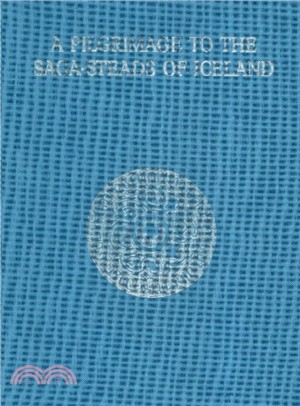 A Pilgrimage to the Saga-Steads of Iceland