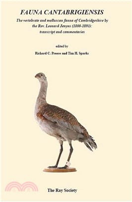 Fauna Cantabrigiensis ― The Vertebrate and Molluscan Fauna of Cambridgeshire by the Revered Leonard Jenyns (1800-1893): Transcript and Commentaries