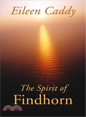 The Spirit of Findhorn