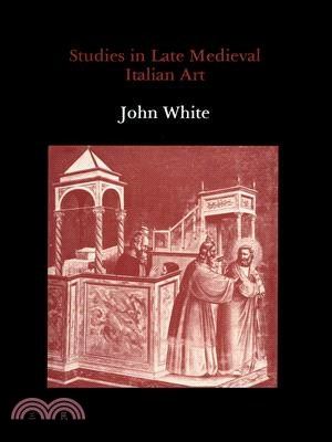 Studies in Late Medieval Italian Art