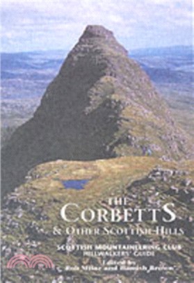 The Corbetts and Other Scottish Hills：Scottish Mountaineering Club Hillwalkers' Guide