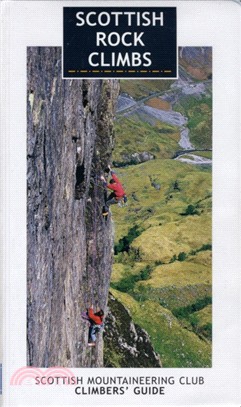 Scottish Rock Climbs：Scottish Mountaineering Club Climbers' Guide