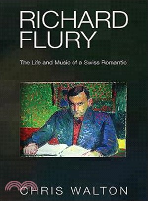 Richard Flury ─ The Life and Music of a Swiss Romantic