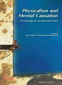 Physicalism And Mental Causation