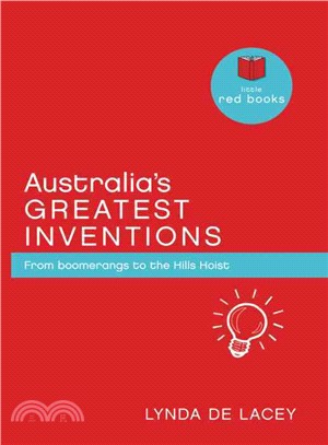 Australia's Greatest Inventions ― From Boomerangs to the Hills Hoist