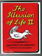 The Illusion of Life 2 ─ More Essays on Animation
