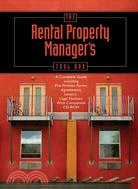 The Rental Property Manager's Toolbox: A Complete Guide Including Pre-Written Forms, Agreements, Letters, Legal Notices