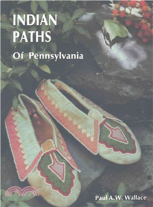 Indian Paths of Pennsylvania