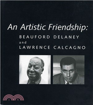 An Artistic Friendship ― Beauford Delaney and Lawrence Calcagno