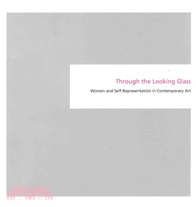 Through the Looking Glass ― Women and Self-Representation in Contemporary Art