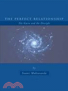 The Perfect Relationship ─ The Guru and the Disciple