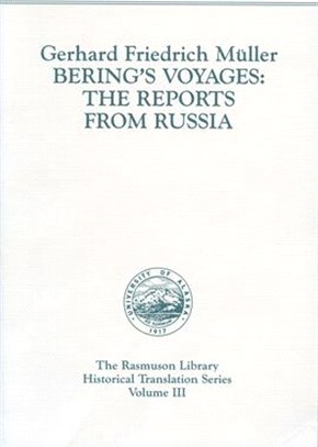 Bering's Voyages ─ The Reports from Russia