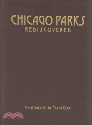 Chicago Parks Rediscovered