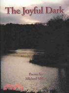 The Joyful Dark