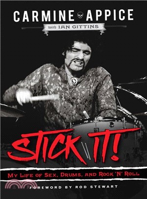 Stick It! ― My Life of Sex, Drums, and Rock 'n' Roll