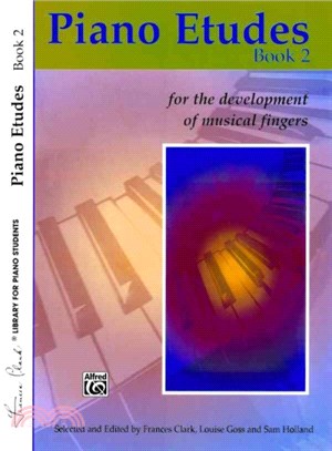 Piano Etudes for the Development of Musical Fingers Book 2