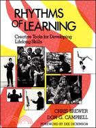 Rhythms of Learning ─ Creative Tools for Developing Lifelong Skills