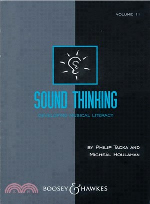 Sound Thinking ─ Developing Musical Literacy