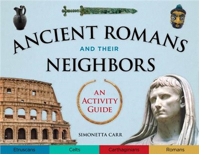 Ancient Romans and Their Neighbors ― An Activity Guide