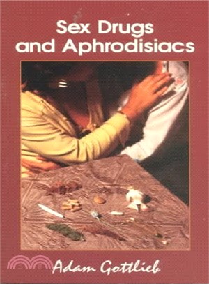 Sex, Drugs, and Aphrodisiacs