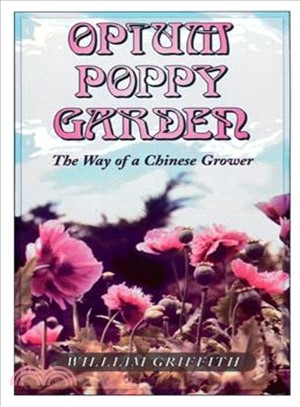 Opium Poppy Garden: The Way of a Chinese Grower