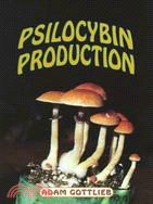 Psilocybin Prodution ─ Producing Organic Psilocybin in a Small Room