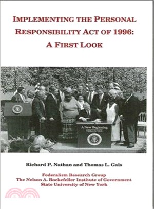 Implementing the Personal Responsibility Act of 1996—A First Look