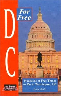 Dc for Free ― Hundreds of Free Things to Do in Washington, Dc