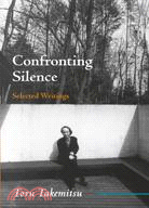 Confronting Silence ─ Selected Writings