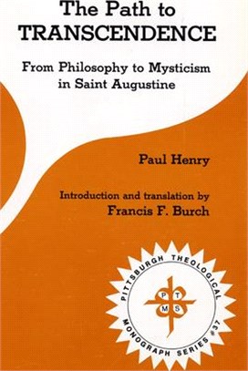 The Path to Transcendence ― From Philosophy to Mysticism in Saint Augustine