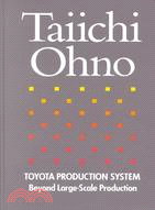 Toyota Production System ─ Beyond Large-Scale Production