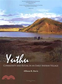 Yuthu—Community and Ritual in an Early Andean Village