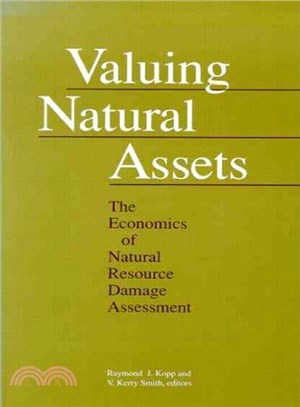 Valuing Natural Assets ─ The Economics of Natural Resource Damage Assessment