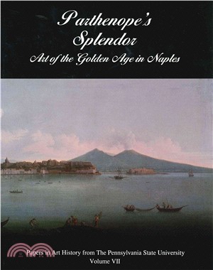 Parthenopes Splendor: Art of the Golden Age in Naples