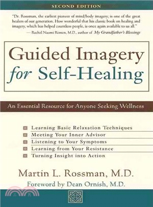 Guided Imagery for Self-Healing ─ An Essential Resource for Anyone Seeking Wellness