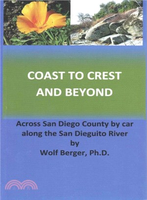Coast to Crest and Beyond ─ Across San Diego County by Car Along the San Dieguito River