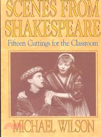 Scenes from Shakespeare―Fifteen Cuttings for the Classroom