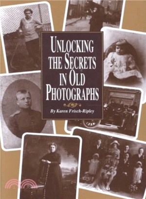 Unlocking the Secrets in Old Photographs