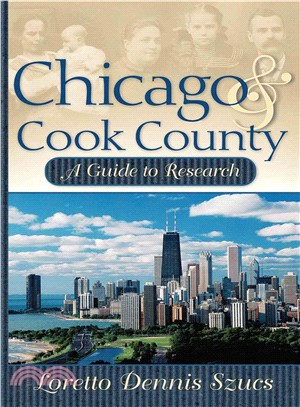 Chicago and Cook County: A Guide to Research