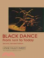 Black Dance ─ From 1619 to Today