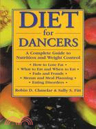 Diet for Dancers ─ A Complete Guide to Nutrition and Weight Control