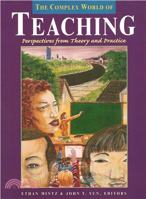 The Complex World of Teaching—Perspectives from Theory and Practice