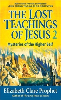 Lost Teachings on Your Higher Self ─ Mysteries of the Higher Self