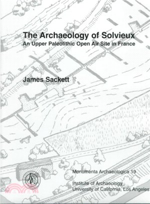 The Archaeology of Solvieux ― An Upper Paleolithic Open Air Site in France
