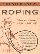 Roping: Trick and Fancy Rope Spinning