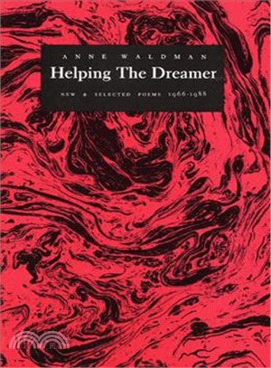Helping the Dreamer—New and Selected Poems 1966-1988