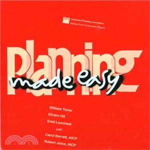 Planning Made Easy ─ A Manual for Planning Commissioners, Members of Zoning Boards of Appeal, and Trainers
