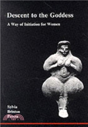 Descent to the Goddess：A Way of Initiation for Women